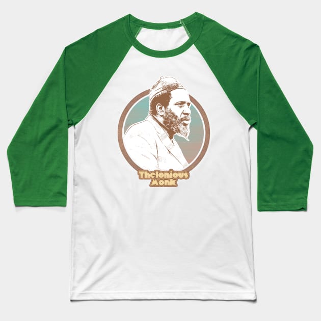 Thelonious Monk // Retro Jazz Music Fan Design Baseball T-Shirt by DankFutura